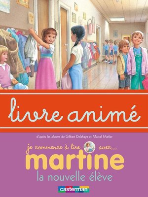 cover image of Martine, la nouvelle élève--Livre animé